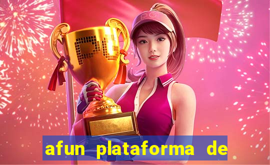 afun plataforma de jogos para ganhar dinheiro